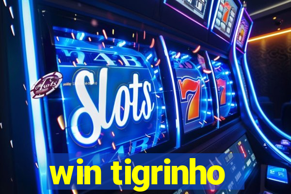 win tigrinho